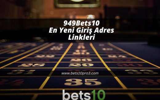 949Bets10-bets10giris-bets10pro3-bets10pro3